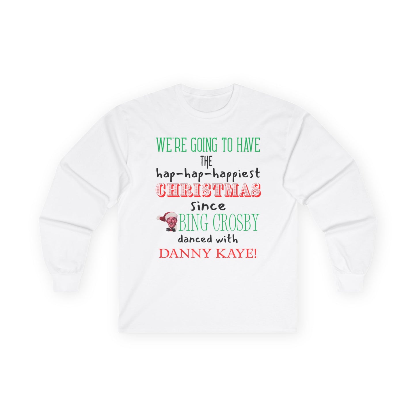 Christmas Vacation Long Sleeve Tee - Unisex Funny Quotes