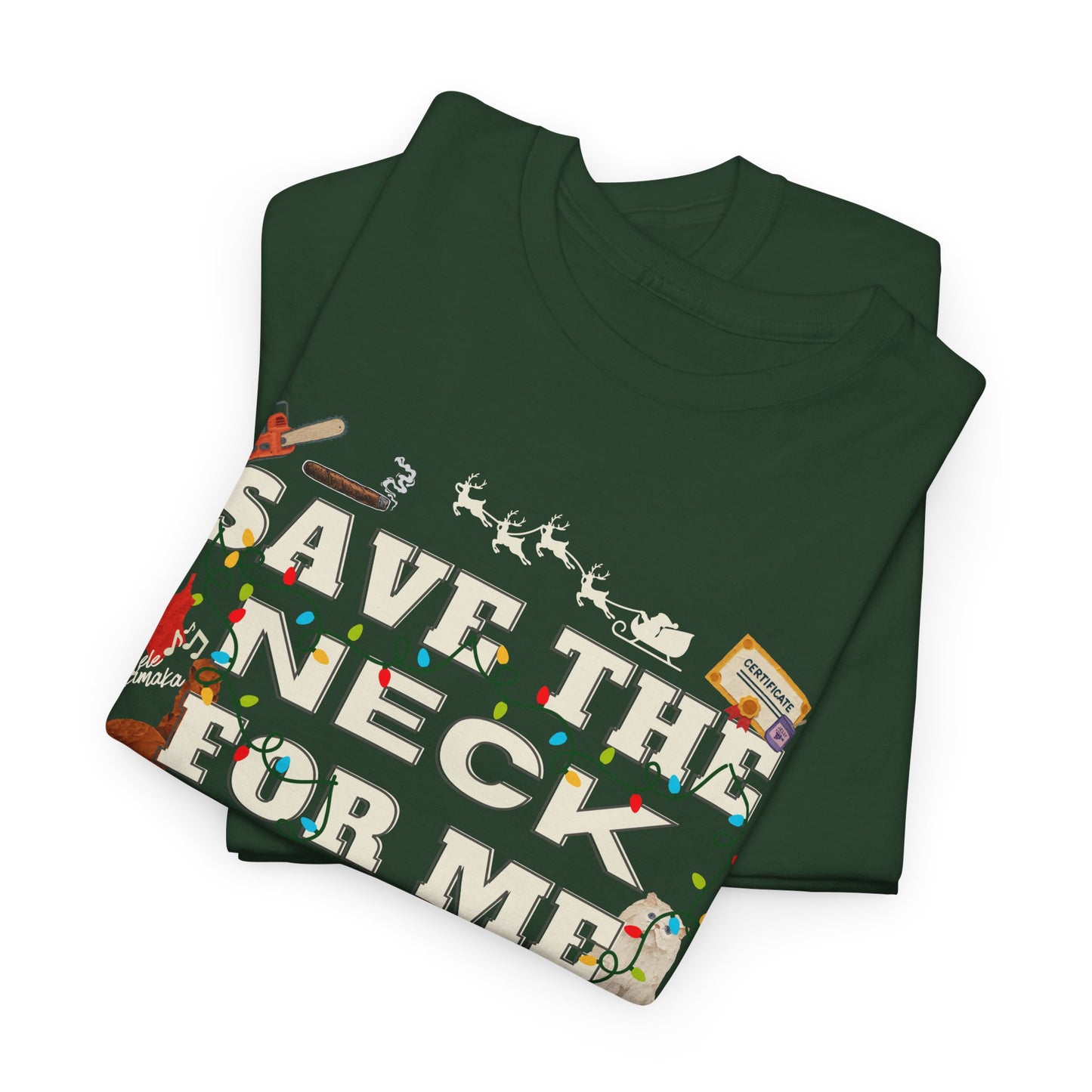 Christmas Vacation Save The Neck Unisex Tee