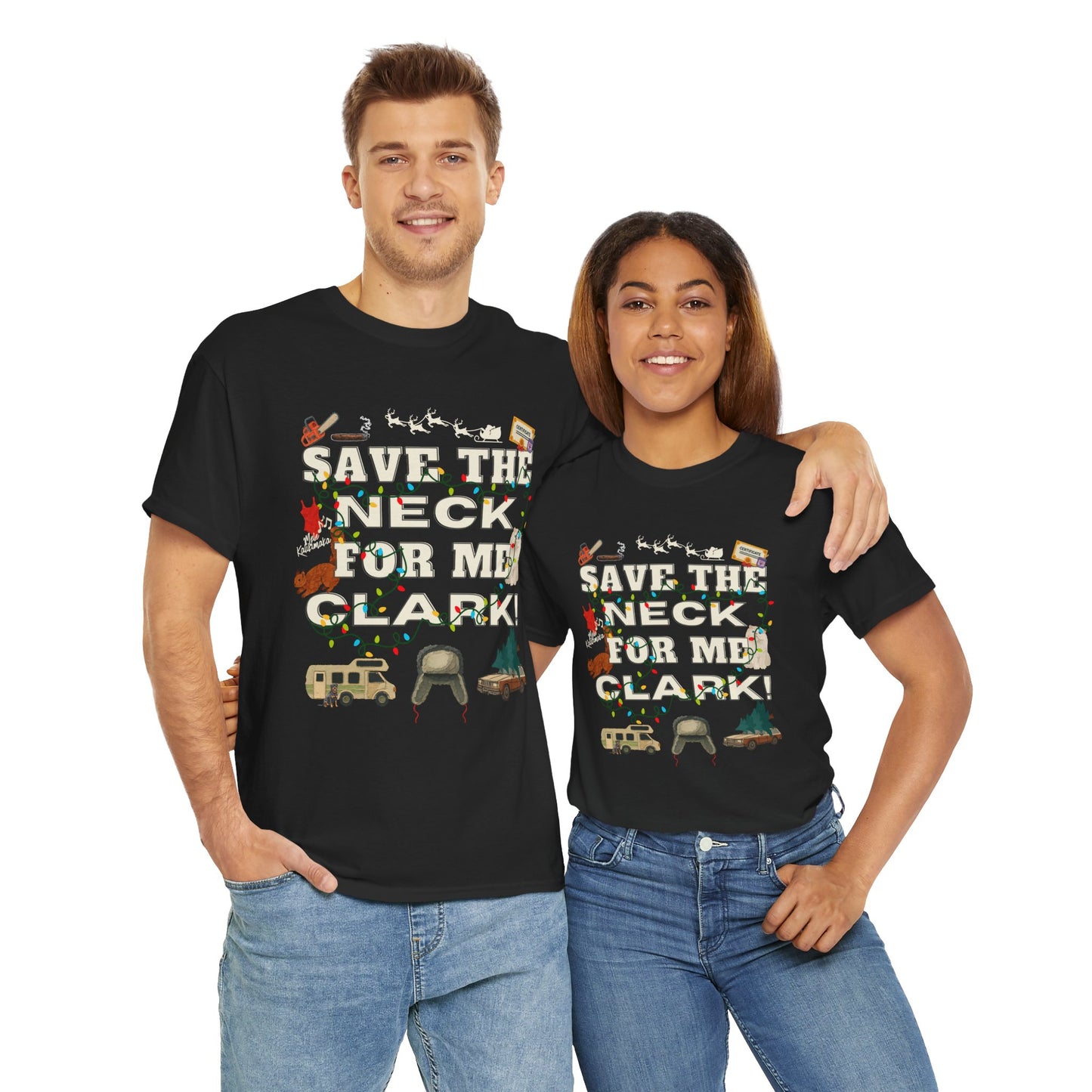 Christmas Vacation Save The Neck Unisex Tee